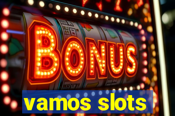 vamos slots